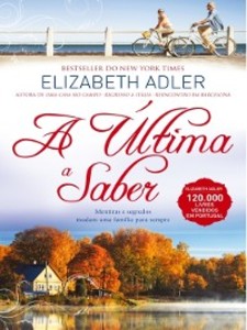 A Última a Saber als eBook von Elizabeth Adler - D. Quixote