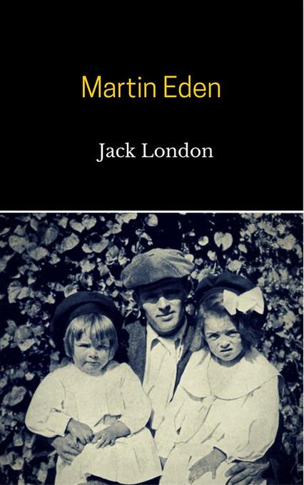 Martin Eden als eBook von Jack London - Jack London