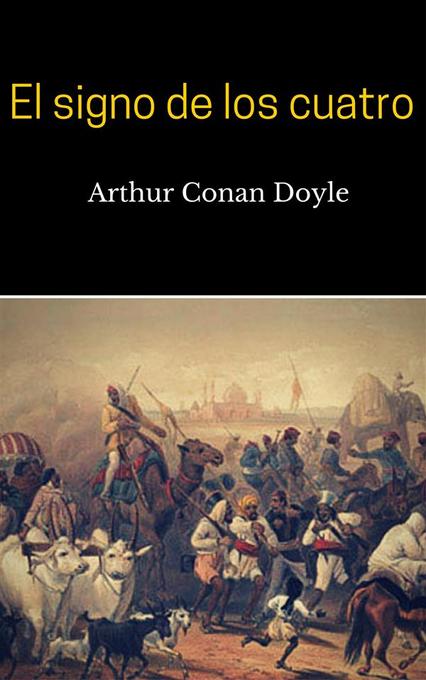 El signo de los cuatro als eBook von Arthur Conan Doyle - Arthur Conan Doyle