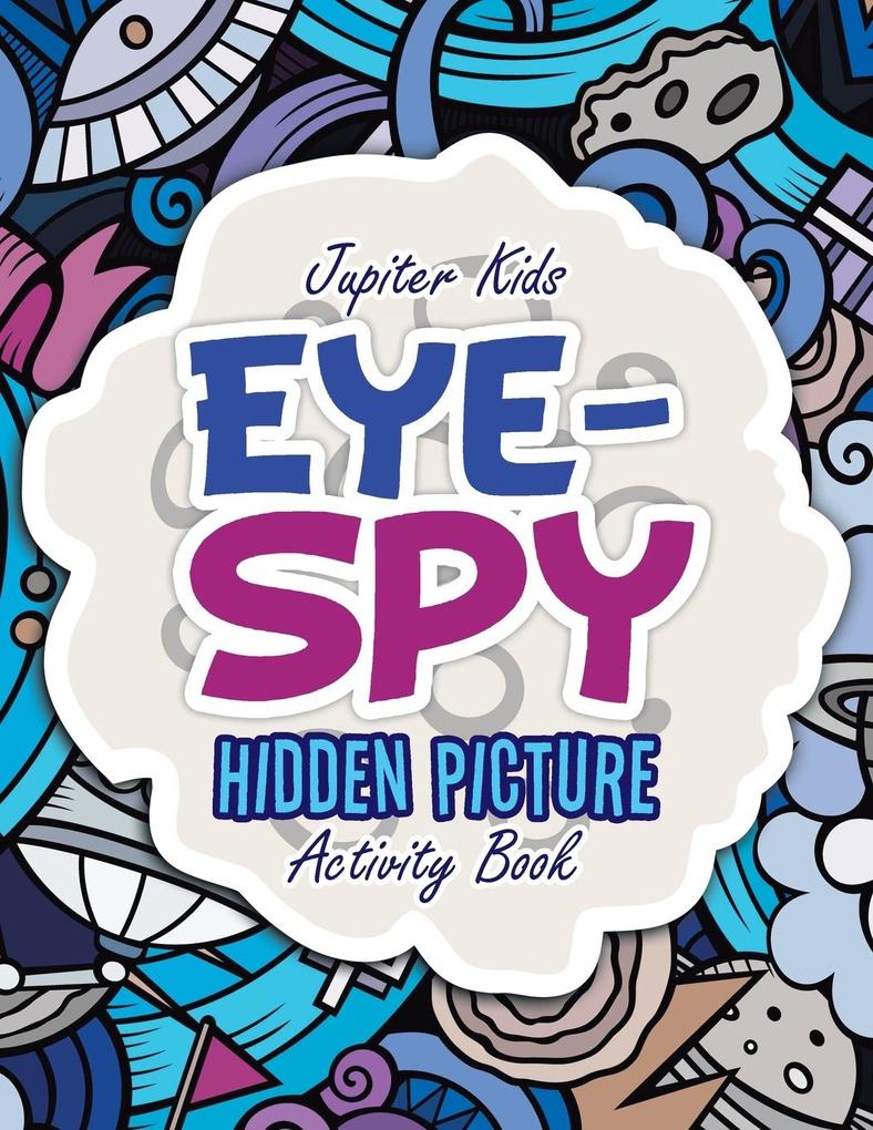 Eye-Spy als Taschenbuch von Jupiter Kids - Jupiter Kids