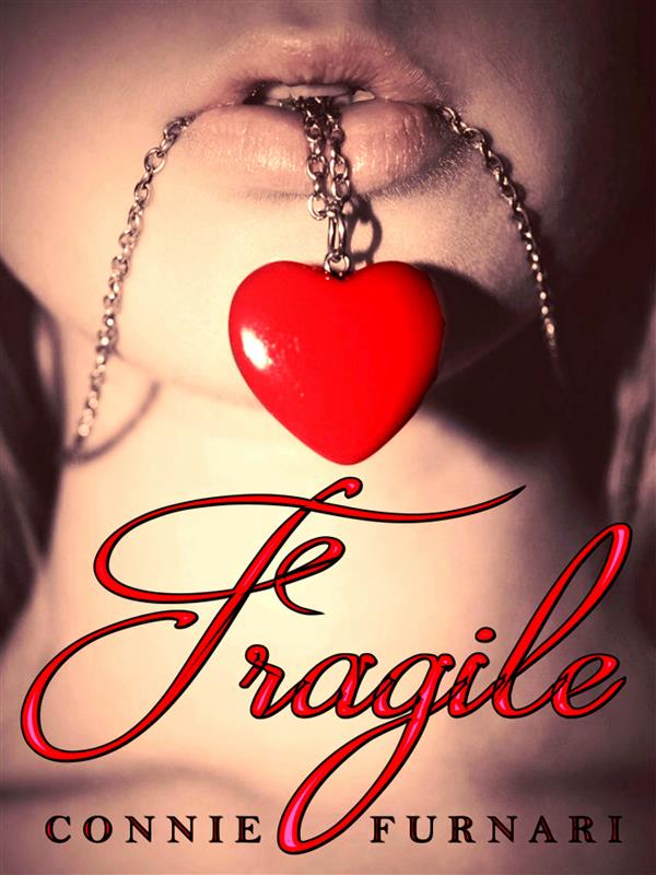 Fragile als eBook von Connie Furnari - Connie Furnari