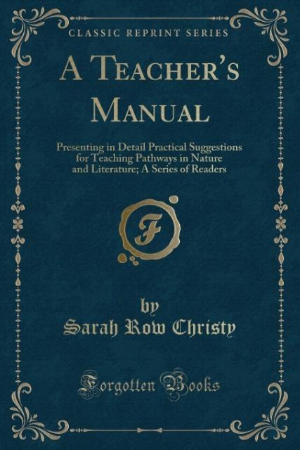 A Teacher´s Manual als Taschenbuch von Sarah Row Christy - Forgotten Books