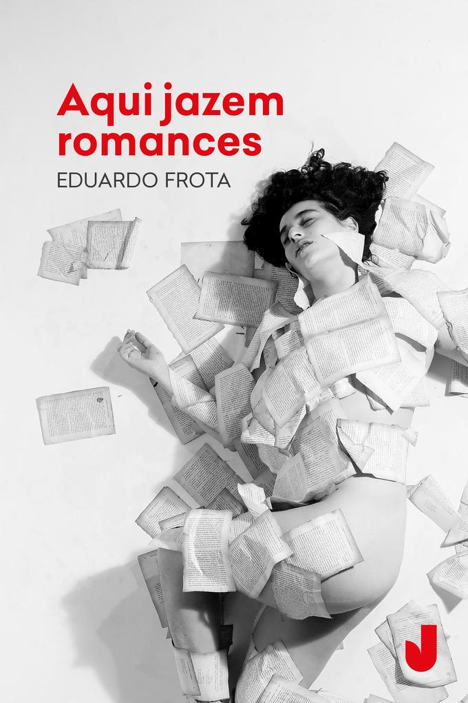 Aqui jazem romances als eBook von Eduardo Frota Moreira - Editora Jaguatirica