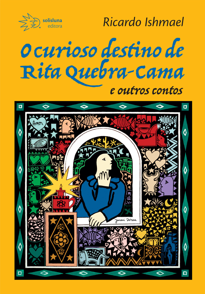 O curioso destino de Rita Quebra-Cama als eBook von Ricardo Ishmael - Solisluna Editora