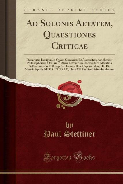Ad Solonis Aetatem, Quaestiones Criticae als Taschenbuch von Paul Stettiner