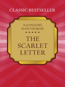 The Scarlet Letter als eBook von Nathaniel Hawthorne