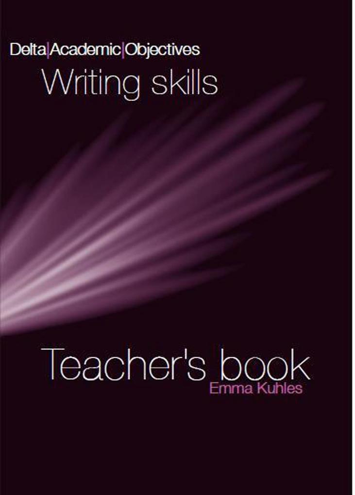 Writing Skills B2-C1: Teacher?s Book (DELTA Academic Objectives)