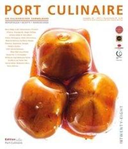 PORT CULINAIRE TWENTY-EIGHT: Sicherer Hafen für Gourmets (Ausgabe Nr. 28)
