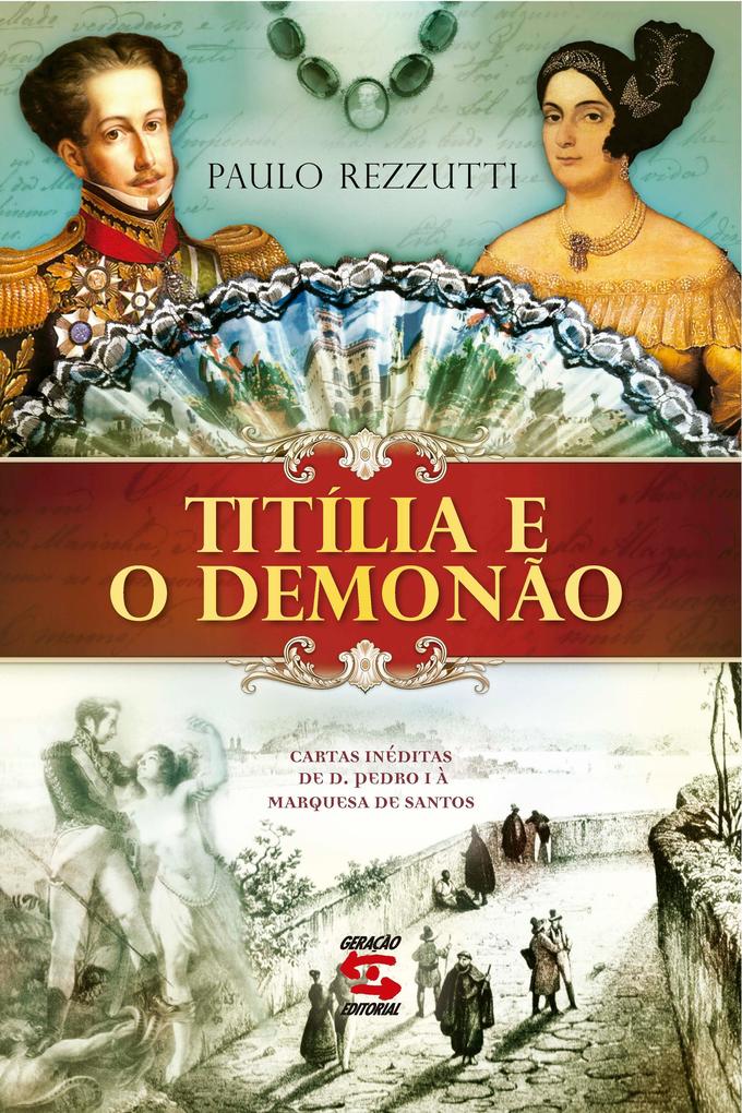 Titília e o Demonão als eBook von Paulo Rezzutti - Geração Editorial