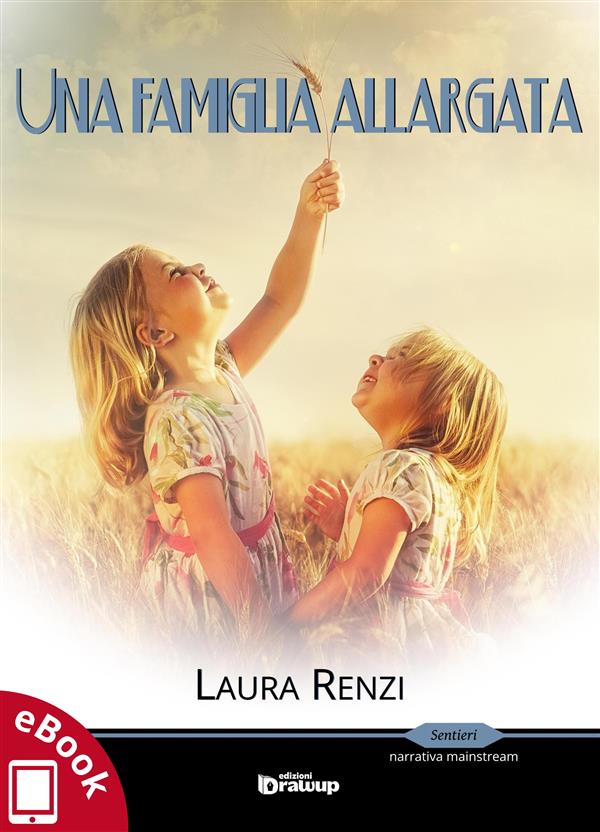 Una famiglia allargata als eBook von Laura Renzi - Edizioni DrawUp