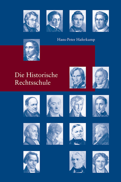 Die Historische Rechtsschule Hans-Peter Haferkamp Author