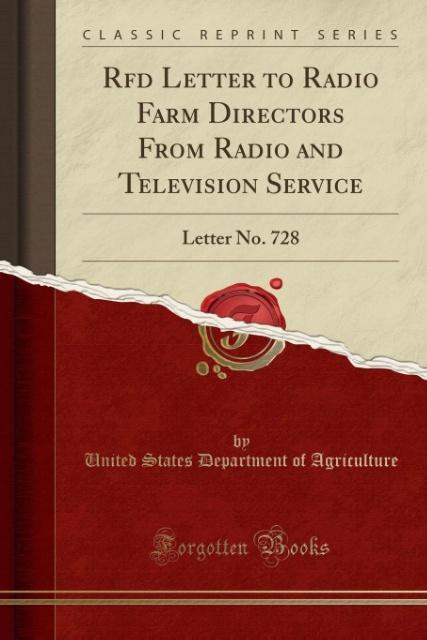 Rfd Letter to Radio Farm Directors From Radio and Television Service als Taschenbuch von United States Department Of Agriculture - Forgotten Books