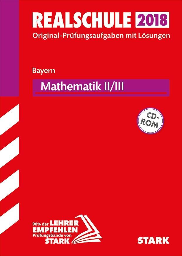 STARK Original-Prüfungen Realschule - Mathematik II/III - Bayern