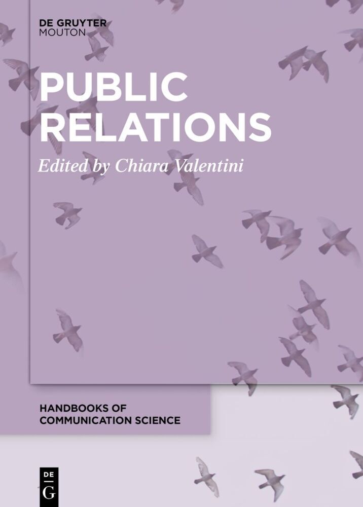 Public Relations (Handbooks of Communication Science [HoCS], 27)