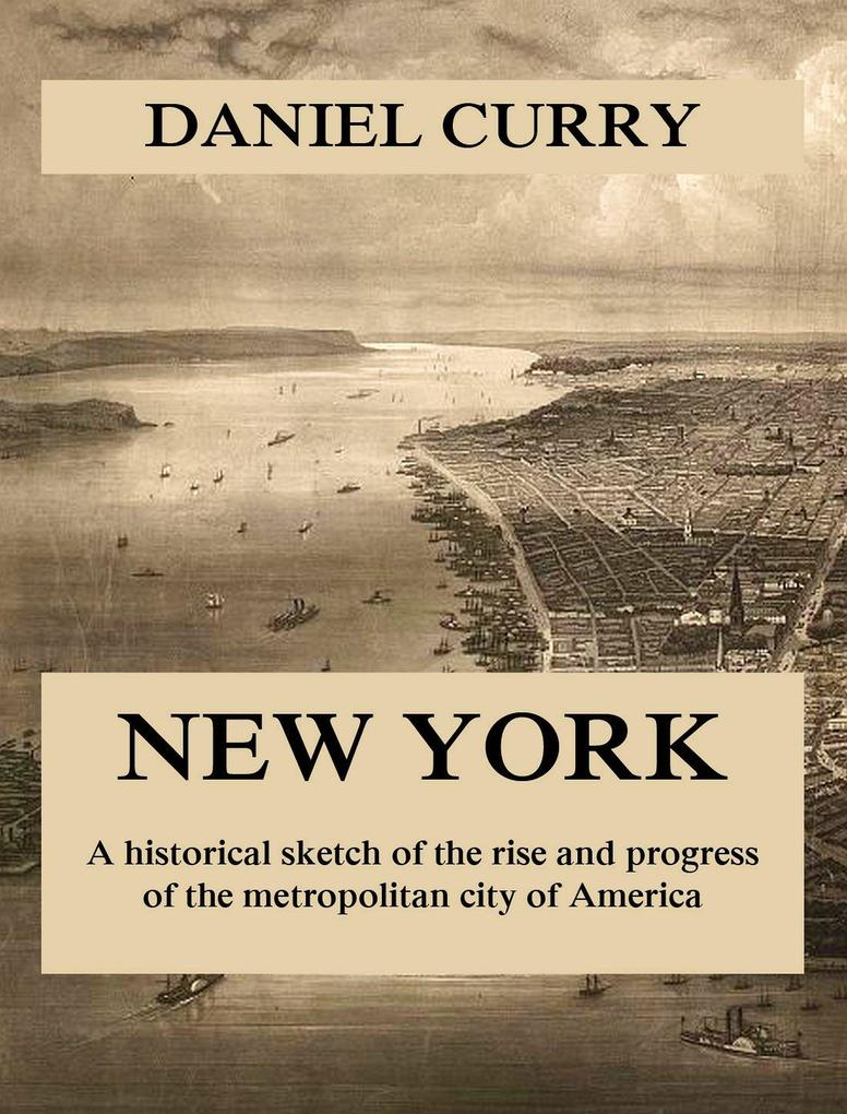 New York als eBook von Daniel Curry - Jazzybee Verlag