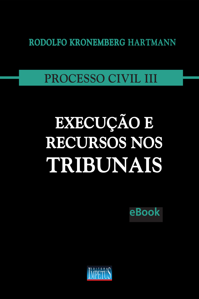Processo Civil III als eBook von Rodolfo Kronemberg Hartmann - Editora Impetus