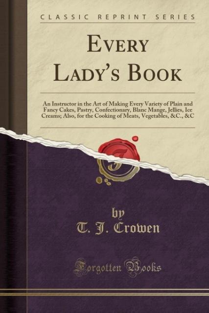 Every Lady´s Book als Taschenbuch von T. J. Crowen
