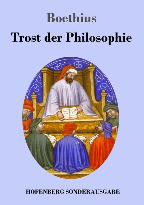 Trost der Philosophie Boethius Author