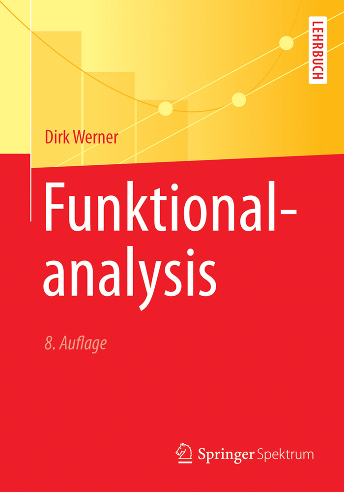 Funktionalanalysis: Lehrbuch (Springer-Lehrbuch)