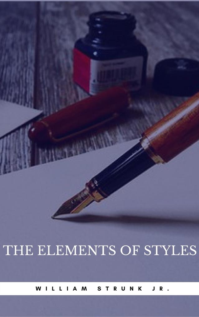 The Elements of Style (Book Center) William Strunk Jr. Author