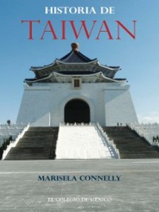Historia de Taiwan als eBook von Juana Marisela Conelly Ortiz