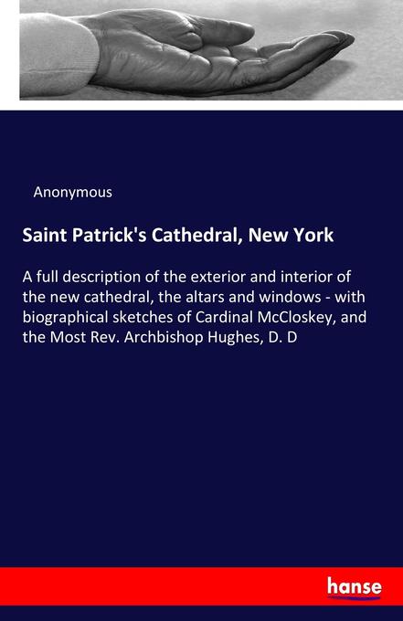 Saint Patrick´s Cathedral, New York als Buch von Anonymous