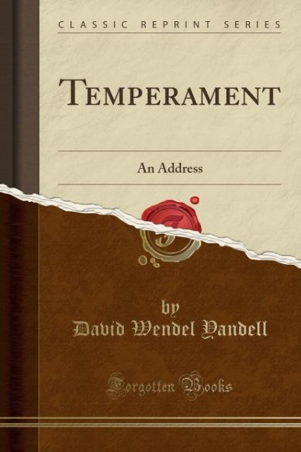 Temperament als Taschenbuch von David Wendel Yandell - Forgotten Books