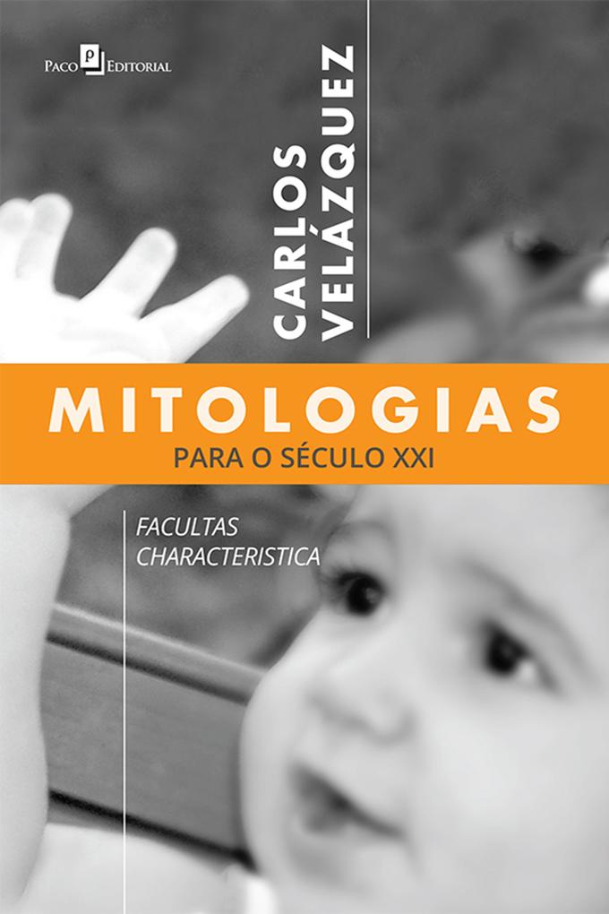 Mitologias para o Século XXI als eBook von Carlos Velázquez
