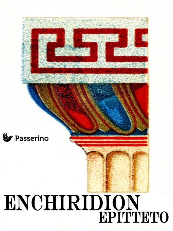 Enchiridion: Manuale di Epitteto Epitteto Author