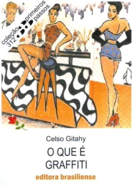 O que é graffiti als eBook von Celso Gitahy