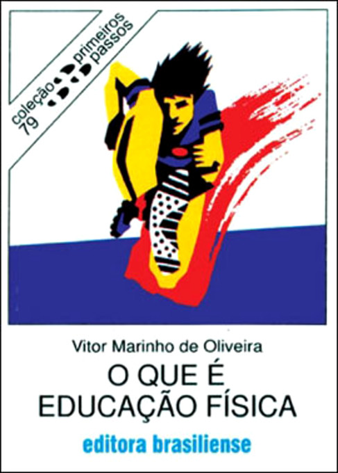 O que é educação física als eBook von Vitor Marinho de Oliveira - Brasiliense