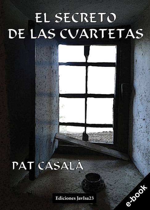 El secreto de las Cuartetas als eBook von Pat Casalà