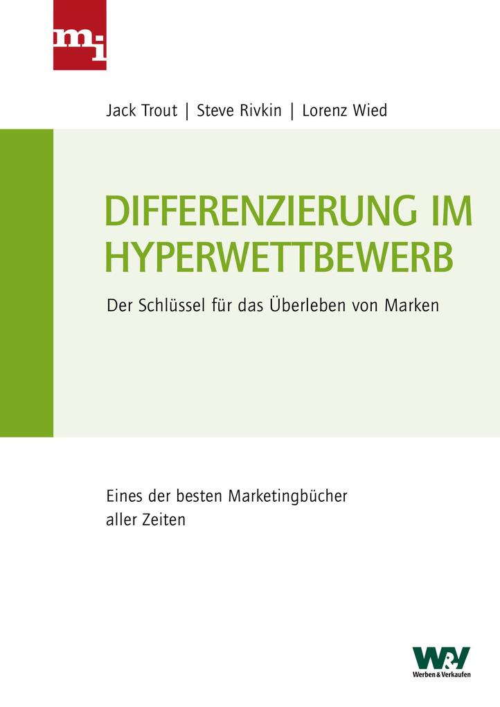 Differenzierung im Hyperwettbewerb als eBook von Jack Trout, Steve Rivkin, Lorenz Wied - mi-Wirtschaftsbuch