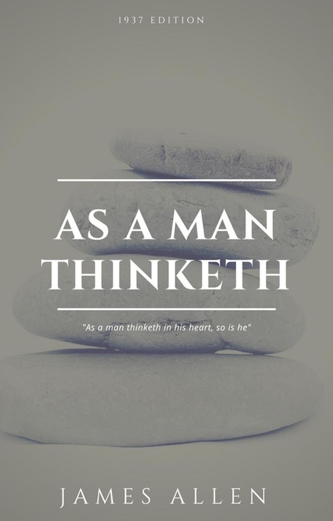As a Man Thinketh als eBook von James Allen