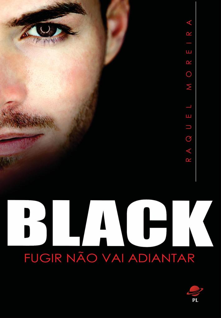 Black als eBook von Raquel Moreira - Editora Planeta Literário