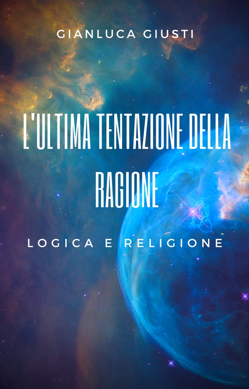 L´ultima tentazione della Ragione als eBook von Gianluca Giusti - Gianluca Giusti