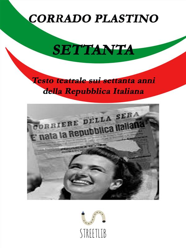 Settanta als eBook von Corrado Plastino - StreetLib