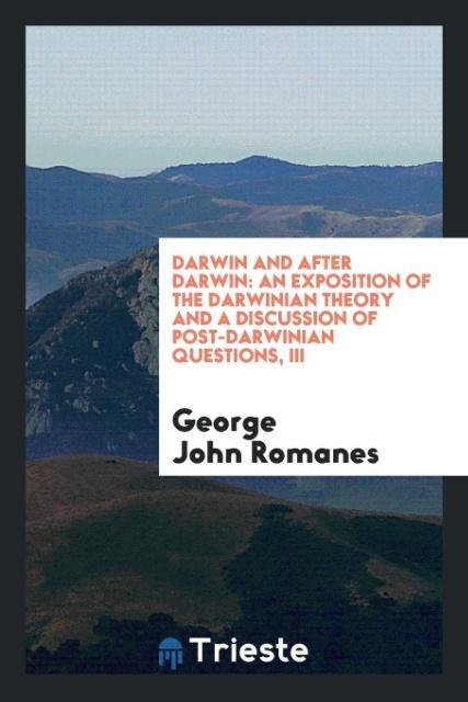 Darwin and after Darwin