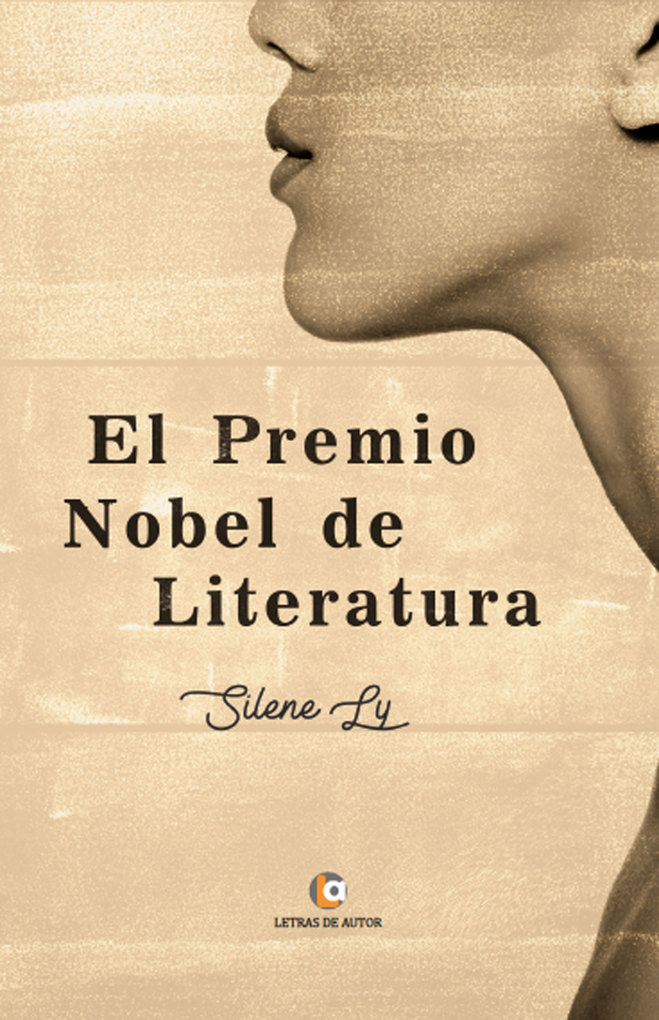 El Premio Nobel de Literatura als eBook von Silene Ly - Letras de autor
