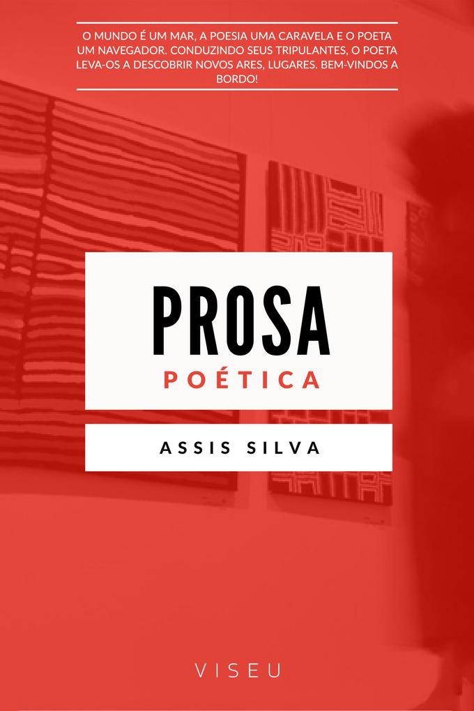 Prosa Poética Assis Silva Author