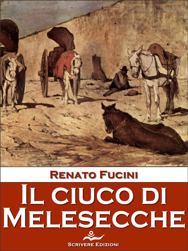 Il ciuco di Melesecche als eBook von Renato Fucini