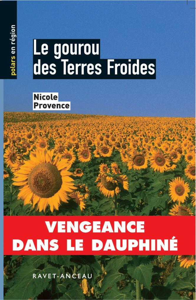Le gourou des Terres Froides als eBook von Nicole Provence - Éditions Ravet-Anceau