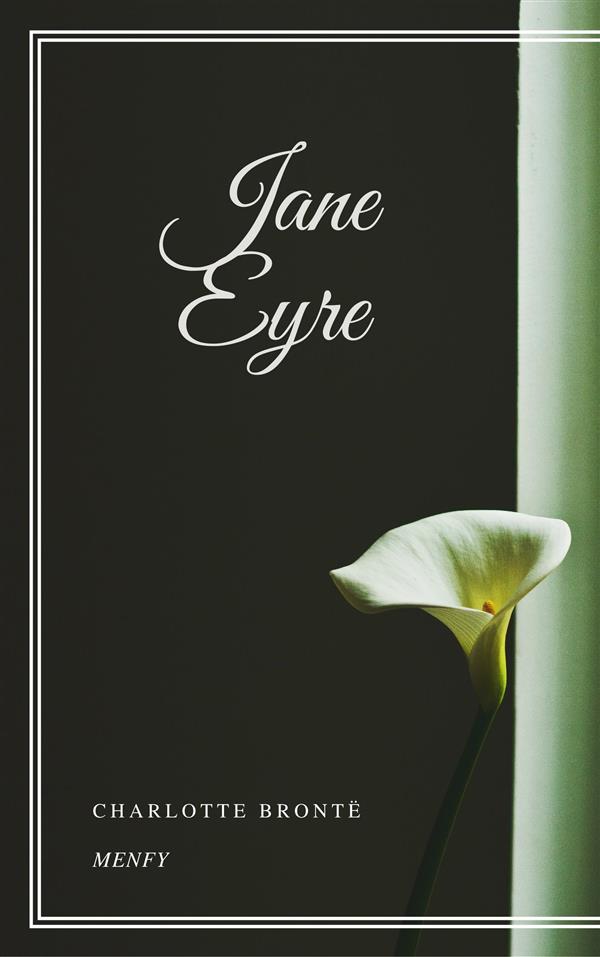 Jane Eyre als eBook von Charlotte Brontë