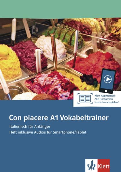 Con piacere A1: Italienisch für Anfänger. Vokabeltrainer, Heft inklusive Audios für Smartphone/Tablet