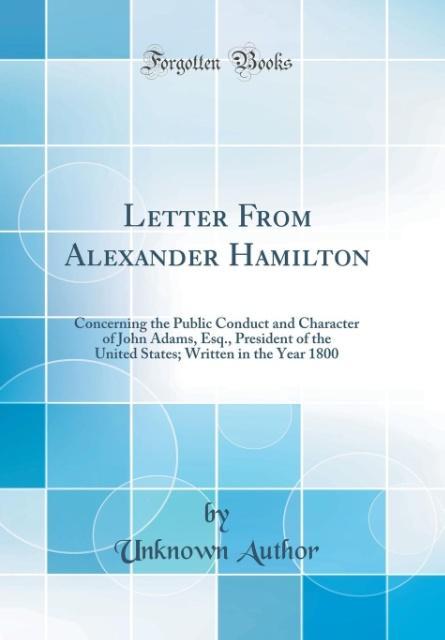 Letter From Alexander Hamilton als Buch von Unknown Author - Forgotten Books