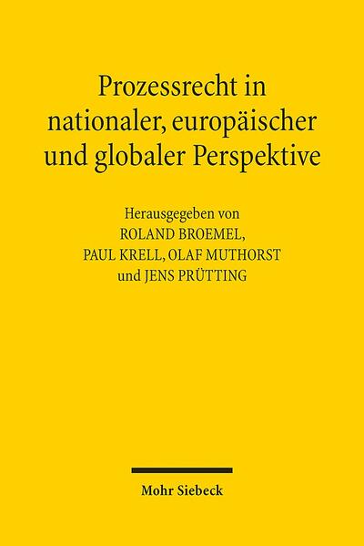 Prozessrecht in nationaler, europaischer und globaler Perspektive Roland Broemel Editor
