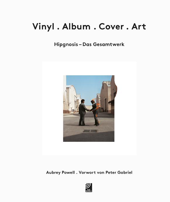 Vinyl ? Album ? Cover ? Art: Hipgnosis ? Das Gesamtwerk