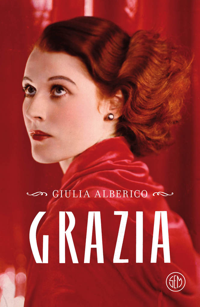 Grazia als eBook von Giulia Alberico - SEM Libri
