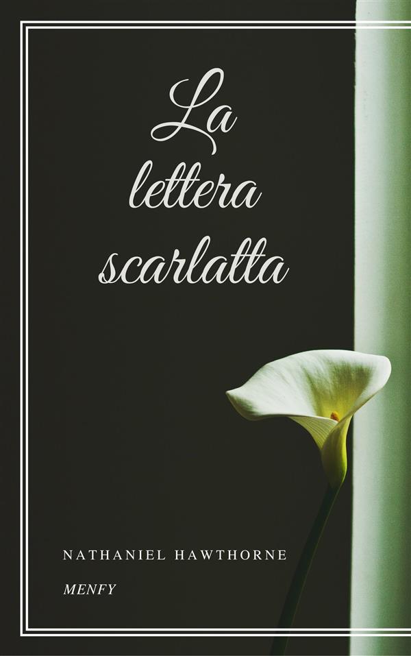La lettera scarlatta als eBook von Nathaniel Hawthorne - Gérald Gallas