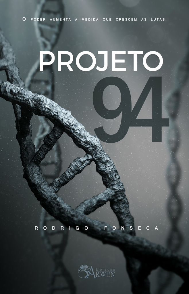 Projeto 94 als eBook von Rodrigo Fonseca - Editora Arwen